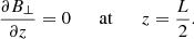 $$ \begin{aligned} \frac{\partial B_{\perp }}{\partial z} = 0 \qquad \mathrm{at} \qquad z = \frac{L}{2}. \end{aligned} $$
