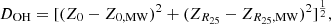$$ \begin{aligned} D_{\rm OH} = [(Z_{0}-Z_{\rm 0,MW})^{2} + (Z_{R_{25}} - Z_{R_{25},\mathrm{MW}})^{2}]^{\frac{1}{2}}, \end{aligned} $$