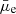 $ \bar{\mu}_{\mathrm{e}} $