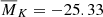 $ \overline{M}_K=-25.33 $