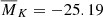 $ \overline{M}_K=-25.19 $