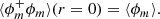 $$ \begin{aligned} \langle \phi _m^+ \phi _m \rangle (r=0) = \langle \phi _m \rangle . \end{aligned} $$