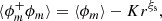 $$ \begin{aligned} \langle \phi _m^+ \phi _m \rangle = \langle \phi _m \rangle - K r^{\xi _{\rm s}}, \end{aligned} $$