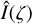 $\hat I\left( \zeta \right)$