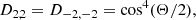 $$ \begin{aligned}&D_{2,2}=D_{-2,-2}=\cos ^4(\Theta /2), \end{aligned} $$