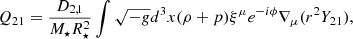 $$ \begin{aligned}&Q_{21} = \frac{D_{2,1}}{M_{\star }R_{\star }^2}\int \sqrt{-g}d^3x (\rho +p)\xi ^{\mu }e^{-i\phi } \nabla _{\mu }(r^2Y_{21}), \end{aligned} $$