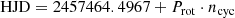$$ \begin{aligned} \mathrm{HJD} = 2457464.4967 + {P}_{\rm rot}\cdot n_{\rm cyc} \end{aligned} $$