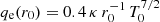 $ q_{\rm e}(r_0) = 0.4\,\kappa\,r_0^{-1}\,T_0^{7/2} $