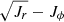 $ \sqrt{J_r}-J_\phi $