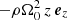 $ -\rho\Omega_0^2\,z\,{\boldsymbol{e}}_z $
