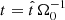 $ t = \hat{t}\,\Omega_0^{-1} $