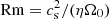 $ \text{Rm} = c_{\rm s}^2/(\eta\Omega_0) $