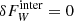 $ \delta F_W^{\text{inter}} = 0 $