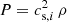 $ P = c_{{\rm s},i}^2\,\rho $