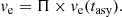 $$ \begin{aligned} { v}_{\rm e} = \Pi \times { v}_{\rm e}(t_{\rm asy}). \end{aligned} $$