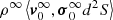 $ {{\rho }^{\infty }}\left\langle \boldsymbol{v}_{0}^{\infty },\boldsymbol{\sigma }_{0}^{\infty } {{d}^{2}}S \right\rangle $