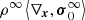 $ {{\rho }^{\infty }}\left\langle {{\nabla }_{\boldsymbol{x}}},\boldsymbol{\sigma }_{0}^{\infty } \right\rangle $