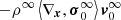 $ -{{\rho }^{\infty }}\left\langle {{\nabla }_{\boldsymbol{x}}},\boldsymbol{\sigma }_{0}^{\infty } \right\rangle \boldsymbol{v}_{0}^{\infty } $