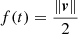 $ f(t) = \frac{\|{\boldsymbol{v}\|}} {2} $