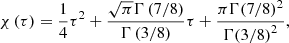 $$ \begin{aligned} \chi \left( \tau \right) = \frac{1}{{{4}}}{\tau ^2} + \frac{{\sqrt{\pi }\Gamma \left( 7/8 \right)}}{{\Gamma \left( 3/8 \right)}}\tau + \frac{{\pi \Gamma {{\left( 7/8 \right)}^2}}}{{\Gamma {{\left( 3/8 \right)}^2}}}, \end{aligned} $$