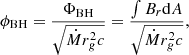 $$ \begin{aligned} \phi _{\rm BH} = {\Phi _{\rm BH} \over {\sqrt{\dot{M} r_{g}^{2} c}}} = { {\int {B_{r} \mathrm{d}A} \over {\sqrt{\dot{M} r_{g}^{2} c}}}} ,\end{aligned} $$
