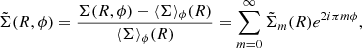 $$ \begin{aligned} \tilde{\Sigma } (R,\phi ) = \frac{\Sigma (R,\phi ) - \langle \Sigma \rangle _\phi (R)}{\langle \Sigma \rangle _\phi (R)} = \sum _{m=0}^\infty \tilde{\Sigma }_m(R) e^{2i\pi m\phi }, \end{aligned} $$