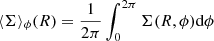 $ \langle \Sigma \rangle_\phi(R) = \frac{1}{2\pi} \int_0^{2\pi} \Sigma(R,\phi) \mathrm{d}\phi $