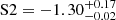 $ \mathrm{S2}=-1.30^{+0.17}_{-0.02} $