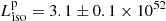 $ L_\mathrm{{iso}}^\mathrm{{p}}=3.1\pm0.1\times10^{52} $