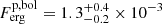 $ F_\mathrm{{erg}}^\mathrm{{p,bol}}=1.3_{-0.2}^{+0.4}\times10^{-3} $