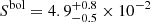 $ S^\mathrm{{bol}}=4.9_{-0.5}^{+0.8}\times10^{-2} $