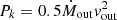 $ P_k=0.5\dot{M}_{\mathrm{out}}v_{\mathrm{out}}^2 $