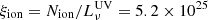 $ \xi_\textrm{ion} = N_\textrm{ion} / L_{\nu}^\mathrm{UV} = 5.2\times 10^{25} $