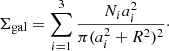 $$ \begin{aligned} \Sigma _{\rm gal} = \sum ^3_{i=1}\frac{N_ia^2_i}{\pi (a^2_i+R^2)^2}\cdot \end{aligned} $$