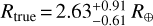 ${R_{{\rm{true}}}} = 2.63_{ - 0.61}^{ + 0.91}\,{R_ \oplus }$