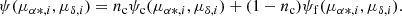 $$ \begin{aligned}&\psi (\mu _{\alpha *, i}, \mu _{\delta , i}) = n_{\rm c} \psi _{\rm c}(\mu _{\alpha *, i}, \mu _{\delta , i}) + (1-n_{\rm c})\psi _{\rm f}(\mu _{\alpha *, i}, \mu _{\delta , i}). \end{aligned} $$