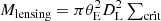 $$ \begin{aligned} M_{\rm lensing} = \pi \theta _{\rm E}^2 D_{\rm L}^2 \textstyle \sum _{\rm crit} \end{aligned} $$