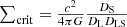 $$ \begin{aligned} \textstyle \sum _{\rm crit} = \frac{c^2}{4\pi G} \frac{D_{\rm S}}{D_{\rm L} D_{\rm LS}} \end{aligned} $$