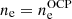 $ n_{\mathrm{e}} = n_{\mathrm{e}}^{\mathrm{OCP}} $
