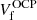 $ V^{\mathrm{OCP}}_{\mathrm{f}} $