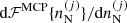 $ \mathrm{d} \mathcal{F}^{\mathrm{MCP}}\{n_{\mathrm{N}}^{(j)}\}/\mathrm{d} n_{\mathrm{N}}^{(j)} $