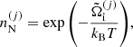 $$ \begin{aligned} n_{\rm N}^{(j)} = \exp {\left(-\frac{\tilde{\Omega }^{(j)}_{\rm i}}{k_{\rm B}T}\right)}, \end{aligned} $$