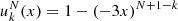 $ u^{N}_{k}(x) = 1 - (-3x)^{N+1-k} $