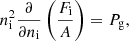 $$ \begin{aligned}&n_{\rm i}^2\frac{\partial }{\partial n_{\rm i}}\left(\frac{F_{\rm i}}{A}\right) = P_{\rm g}, \end{aligned} $$