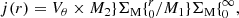 $$ \begin{aligned} j(r) = V_\theta \times M_2 \} \Sigma _{\rm {M}} \{ _0^r / M_1 \} \Sigma _{\rm {M}} \{ _0^\infty , \end{aligned} $$