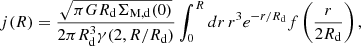 $$ \begin{aligned} j (R) = \frac{\sqrt{\pi G R_{\rm {d}} \Sigma _{\rm {M, d}} (0)}}{2 \pi R_{\rm {d}}^3 \gamma (2, R/R_{\rm {d}})} \int _0^R dr\,r^3 e^{-r/R_{\rm {d}}} f \left( \frac{r}{2 R_{\rm {d}}} \right), \end{aligned} $$