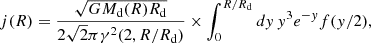 $$ \begin{aligned} j (R) = \frac{\sqrt{G M_{\rm {d}} (R) R_{\rm {d}}}}{2\sqrt{2} \pi \gamma ^2(2, R/R_{\rm {d}})} \times \int _0^{R/R_{\rm {d}}} dy\,y^3 e^{-y} f(y/2), \end{aligned} $$