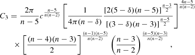 $$ \begin{aligned}&C_3 = \frac{2\pi }{n-5}c^{\frac{n-5}{n(n-2)}}\left[\frac{1}{4\pi (n-\delta )}\frac{[2(5-\delta )(n-5)]^{\frac{n-3}{2}}}{[(3-\delta )(n-3)]^{\frac{n-5}{2}}}\right]^{\frac{4n-5}{n(n-2)}}\nonumber \\&\qquad \times \left[\frac{(n-4)(n-3)}{2}\right]^\frac{(n-1)(n-5)}{n(n-2)} \left(\frac{n-3}{n-2}\right)^{\frac{(n-5)(n-3)}{n(n-2)}}, \end{aligned} $$