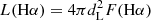 $$ \begin{aligned} L(\mathrm{H}\alpha ) = 4\pi d_{\rm L}^2 F(\mathrm{H}\alpha ) \end{aligned} $$