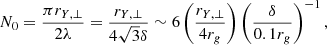 $$ \begin{aligned} N_0=\frac{\pi r_{Y,\perp }}{2\lambda }= \frac{r_{Y,\perp }}{4\sqrt{3}\delta }\sim 6 \left(\frac{r_{Y,\perp }}{4r_g}\right) \left(\frac{\delta }{0.1r_g}\right)^{-1}, \end{aligned} $$